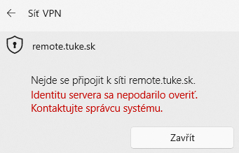 VPN chybová hláška - Nedá sa pripojiť k remote.tuke.sk
